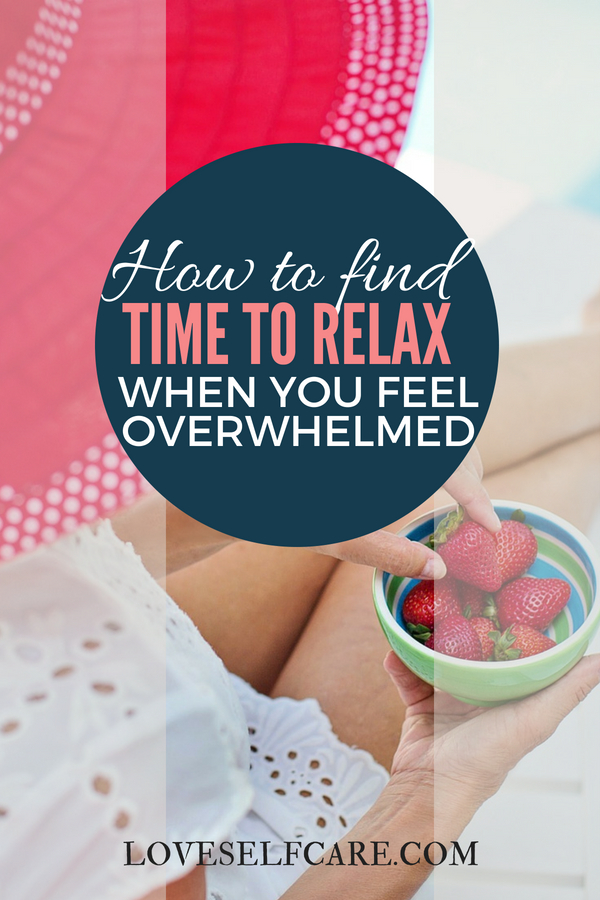 The overwhelmed women's guide to finding time to relax. Whether you have 5, 15 or 30 minutes, what YOU can do to relax in that time period. String together several of the time periods for a longer relaxation routine. #Relax, #Overwhelmed