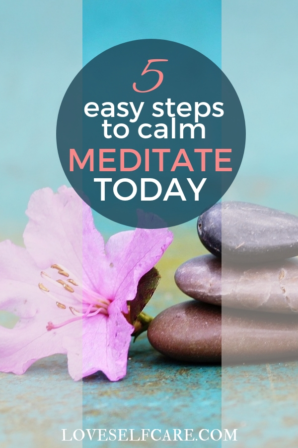 5 Easy Steps to Meditation