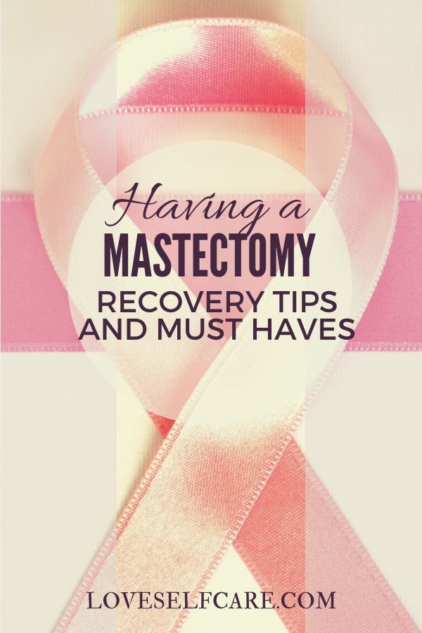 When you are faced with a decision to have a mastectomy, you don't need to worry about what you need to make your recovery easier. Mastectomy recovery tips and must haves for you or someone you love. #mastectomy #loveselfcare